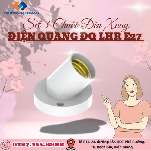 Set 3 Chuôi Đèn Xoay Điện Quang ĐQ LHR E27 ( xoay góc 45 độ - 90 độ )