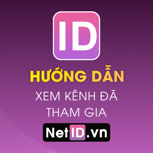 Hướng Dẫn Xem Kênh Đã Tham Gia