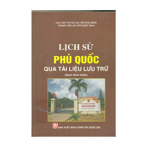 Lịch Sử Phú Quốc Qua Tài Liệu Lưu Trữ