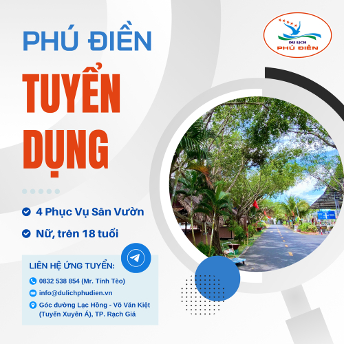Phú Điền Tuyển Dụng Nhân Viên Phục Vụ Sân Vườn