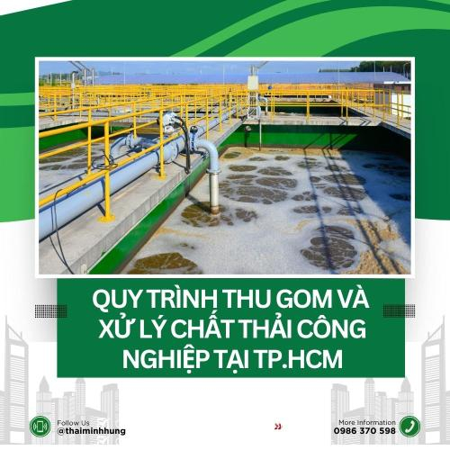 Quy Trình Thu Gom Và Xử Lý Chất Thải Công Nghiệp Tại TP.HCM