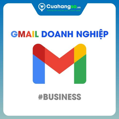 Gmail Doanh Nghiệp - Gói Business