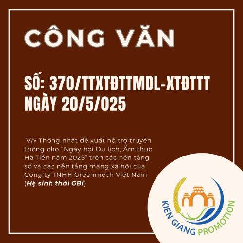 Công Văn Số: 370/TTXTĐTTMDL-XTĐTTT Ngày 20/5/2025