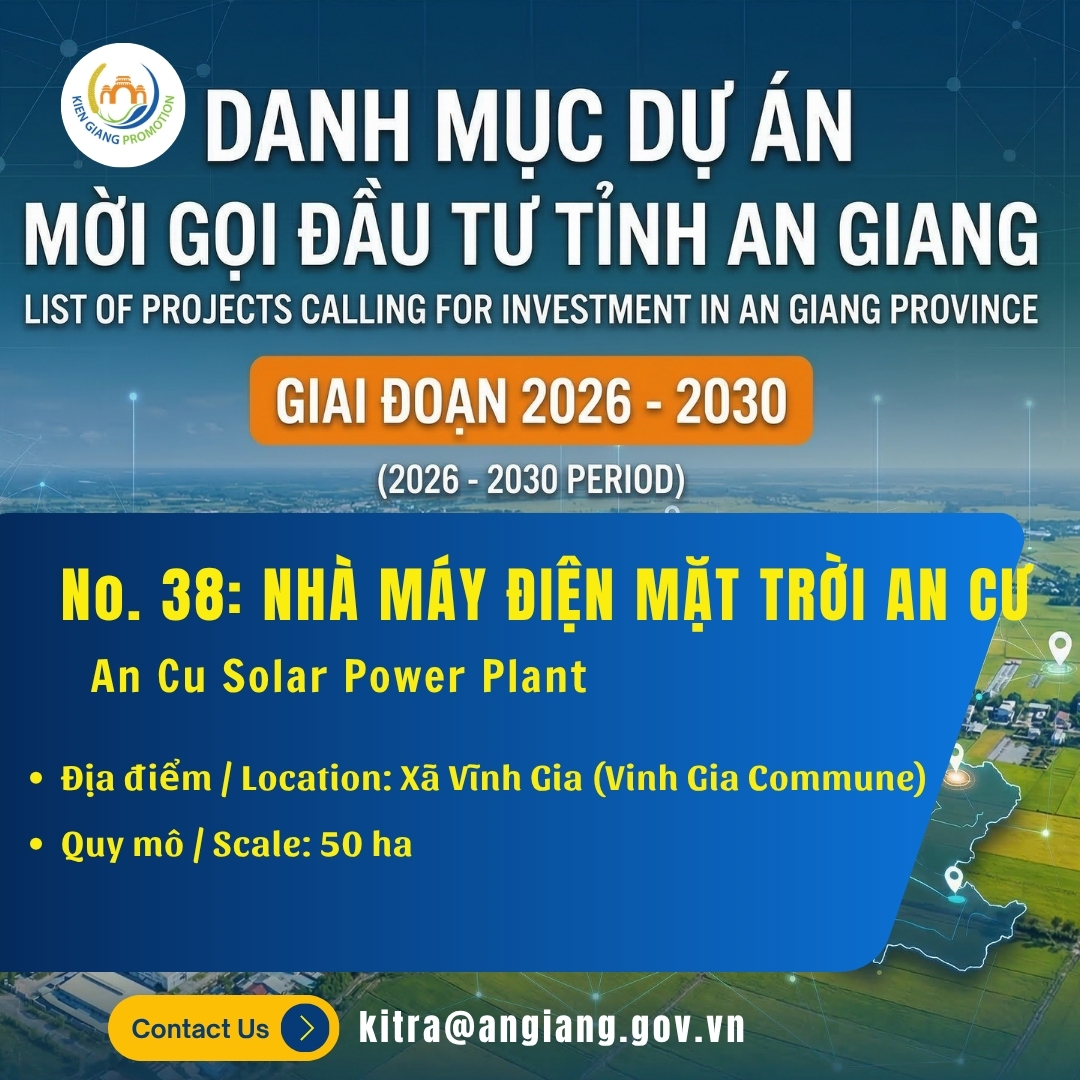 No. 38: Nhà Máy Điện Mặt Trời An Cư | Đầu Tư An Giang 2026-2030