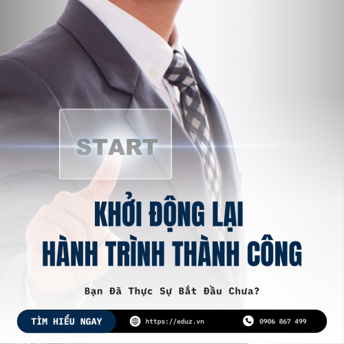 Khởi Động Lại Hành Trình Thành Công: Bạn Đã Thực Sự Bắt Đầu Chưa?