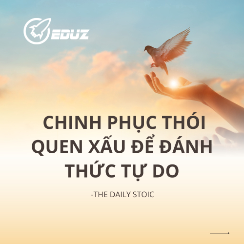 Chinh Phục Thói Quen Xấu Để Đánh Thức Tự Do